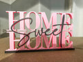 Home Sweet Home Decorative Sign